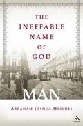 The Ineffable Name of God: Man