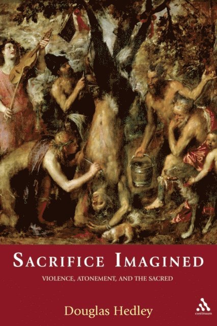 Douglas Hedley - Sacrifice Imagined, E-bok