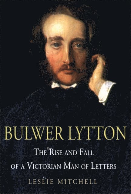 Leslie Mitchell - Bulwer Lytton, E-bok