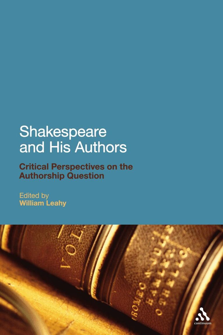 William Leahy - Shakespeare and His Authors, Häftad. Tillgänglighet: Lägg i varukorg