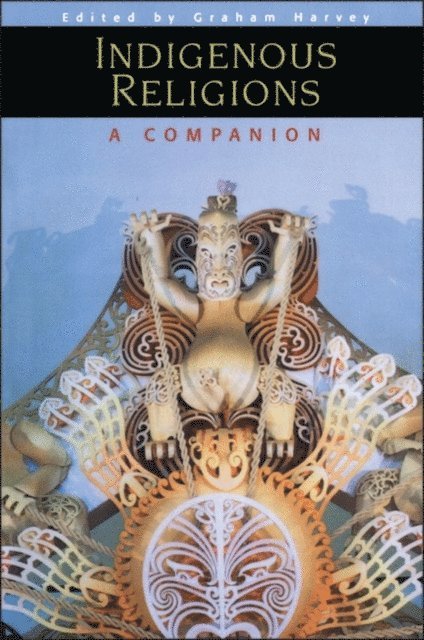Graham Harvey - Indigenous Religions, E-bok
