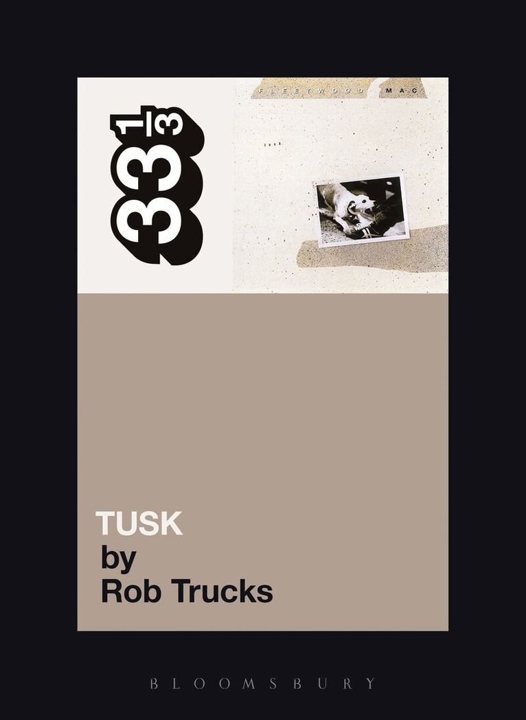 Rob Trucks - Fleetwood Mac's Tusk, Häftad