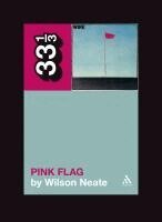 Wilson Neate - Wire's Pink Flag, Häftad