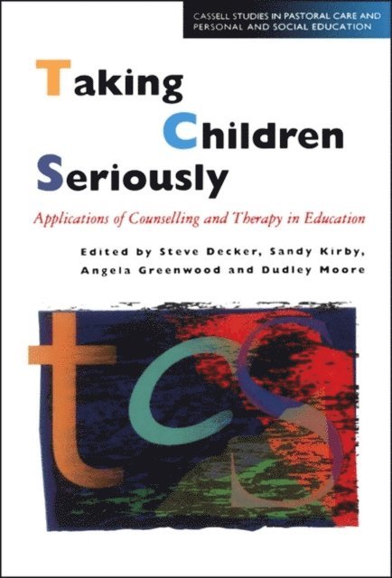 Steve Decker, Angela Greenwood, Sandy Kirby, Dudley Moore - Taking Children Seriously, E-bok