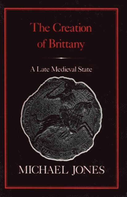 Michael Jones - Creation of Brittany, E-bok