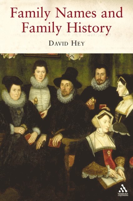 David Hey - Family Names and Family History, E-bok