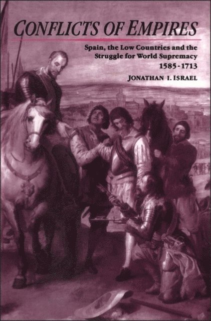 Jonathan Israel - Conflicts of Empires, E-bok
