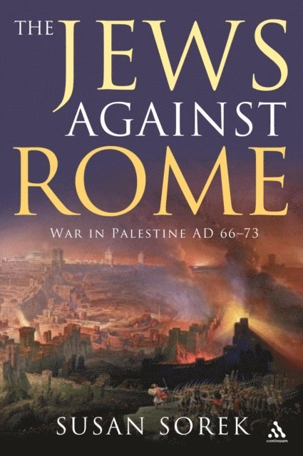 Susan Sorek - Jews Against Rome, E-bok