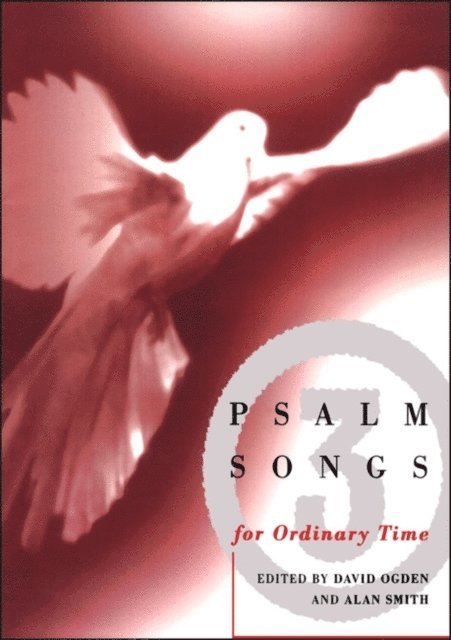 David Ogden, Allan Lloyd-Smith - Psalm Songs for Ordinary Times, E-bok. Tillgänglighet: Lägg i varukorg