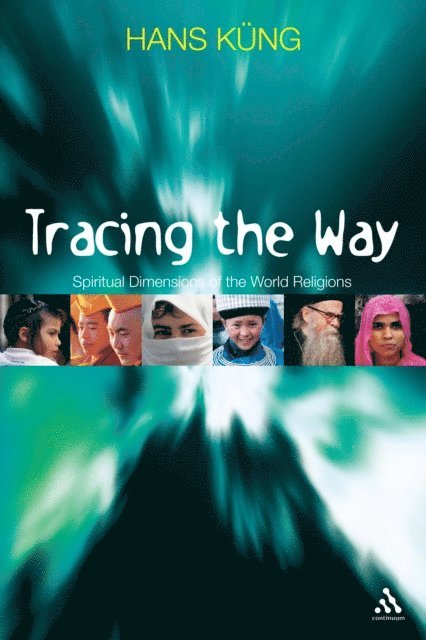 Hans Küng - Tracing The Way, E-bok
