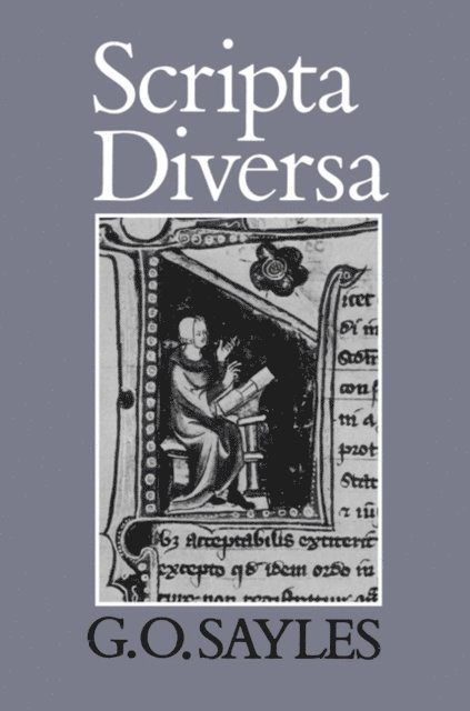 G. O. Sayles - Scripta Diversa, E-bok