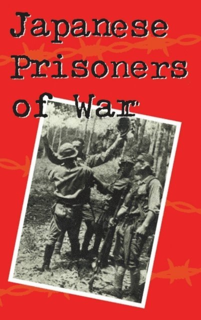 Philip Towle - Japanese Prisoners of War, E-bok