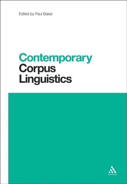 Paul Baker - Contemporary Corpus Linguistics, E-bok