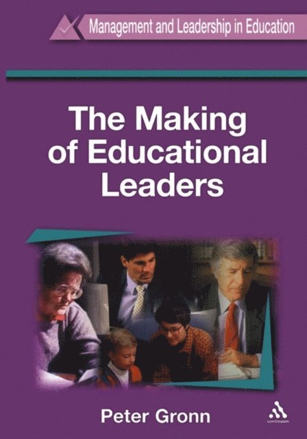 Peter Gronn - Making of Educational Leaders, E-bok