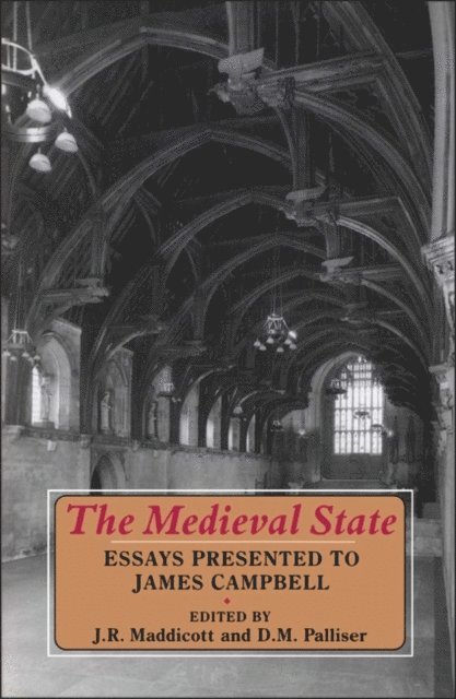 John Maddicott - Medieval State, E-bok