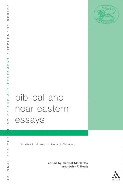 Carmel McCarthy, John F. Healey - Biblical & Near Eastern Essays, E-bok