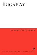 To Speak is Never Neutral