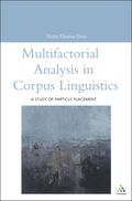 Multifactorial Analysis in Corpus Linguistics