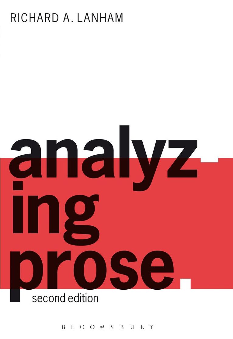 Richard Lanham - Analyzing Prose, Häftad. Tillgänglighet: Lägg i varukorg