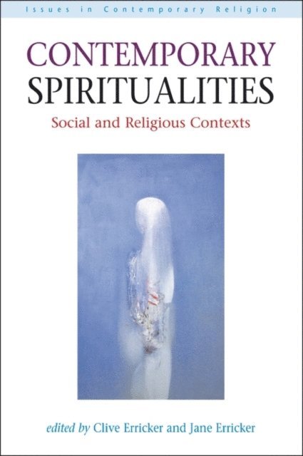 Clive Erricker, Jane Erricker - Contemporary Spiritualities, E-bok