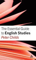 The Essential Guide to English Studies