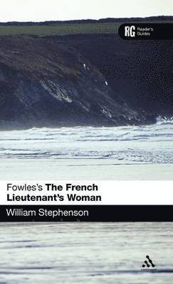 William Stephenson - Fowles's The French Lieutenant's Woman, Inbunden
