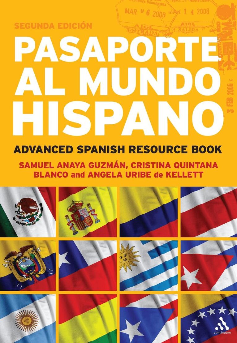Samuel Anaya Guzman, John England, Nuria Gonzalez Oliver, Cristina Quintana Blanco, Angela Uribe de Kellett - Pasaporte al Mundo Hispano: Segunda Edición, Häftad. Tillgänglighet: Lägg i varukorg