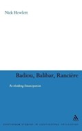 Badiou, Balibar, Ranciere