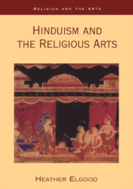 Heather Elgood - Hinduism and the Religious Arts, E-bok. Tillgänglighet: Lägg i varukorg