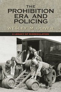 Prohibition Era and Policing