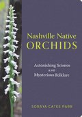 Nashville Native Orchids