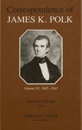 The Correspondence of James K. Polk, Volume 6