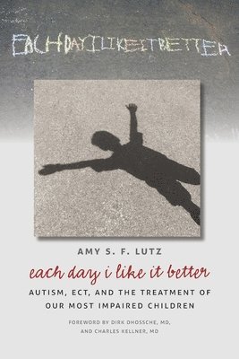 Amy S. F. Lutz - Each Day I Like It Better, Inbunden. Tillgänglighet: Lägg i varukorg