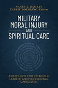 MILITARY MORAL INJURY & SPIRIT