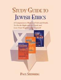 Study Guide to Jewish Ethics