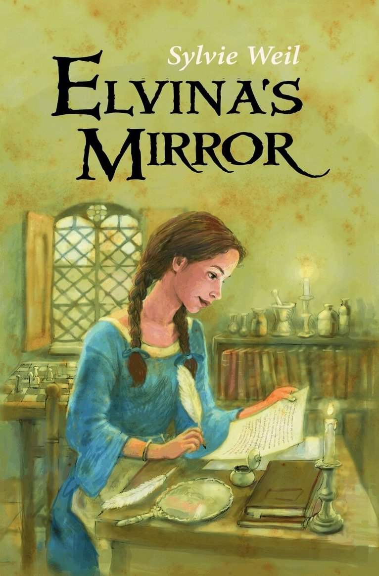 Sylvie Weil - Elvina's Mirror, Häftad