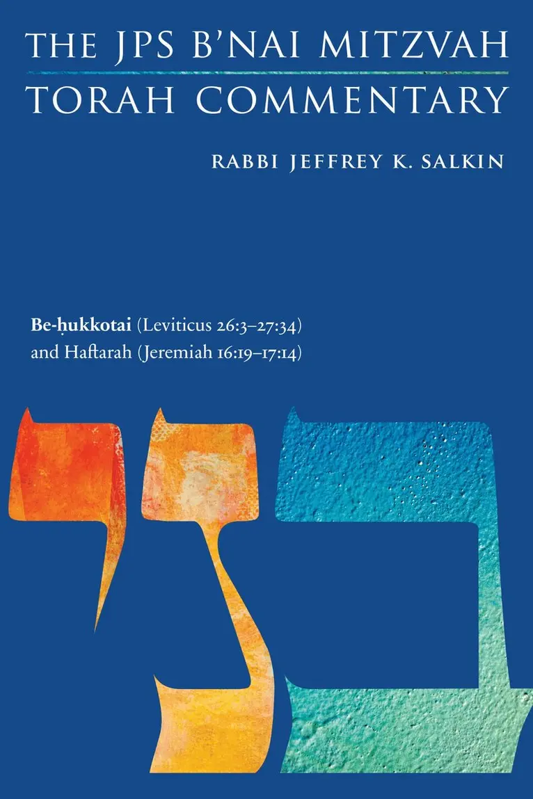 Be-hukkotai (Leviticus 26:3-27:34) and Haftarah (Jeremiah 16:19-17:14)