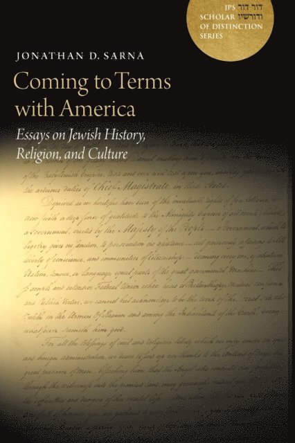Jonathan D. Sarna - Coming to Terms with America, E-bok