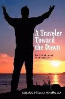 John Eagan, S. J. John Eagan, S J William O'Malley - A Traveler Toward the Dawn, Häftad. Tillgänglighet: Lägg i varukorg