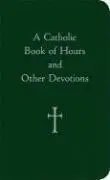 William G Storey - A Catholic Book of Hours and Other Devotions, Inbunden. Tillgänglighet: Lägg i varukorg