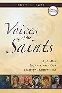 Bert Ghezzi - Voices of the Saints: A 365-Day Journey with Our Spiritual Companions, Häftad