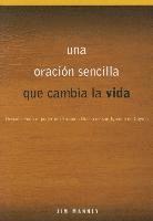 Una Oraci�n Sencilla Que Cambia La Vida: Descubriendo El Poder del Examen Diario de San Ignacio de Loyola