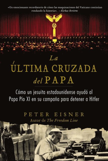 Peter Eisner - última cruzada del Papa (The Pope's Last Crusade - Spanish Edition), E-bok