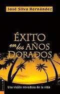 Éxito En Los Años Dorados