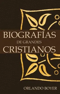 Orlando Boyer - Biografias de Grandes Cristianos, Häftad. Tillgänglighet: Lägg i varukorg