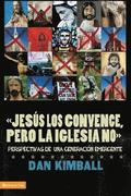 Jess Los Convence, Pero La Iglesia No