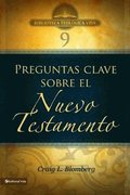 Btv # 09: Preguntas Clave Sobre El Nuevo Testamento