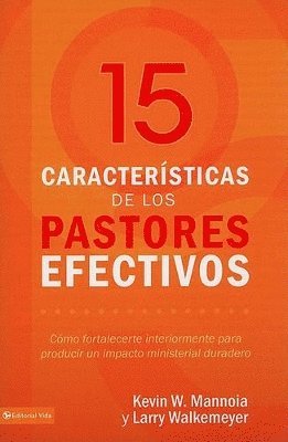 Null - 15 rasgos de un pastor efectivo, Häftad