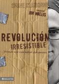 Revolucin Irresistible Softcover Irresistible Revolution