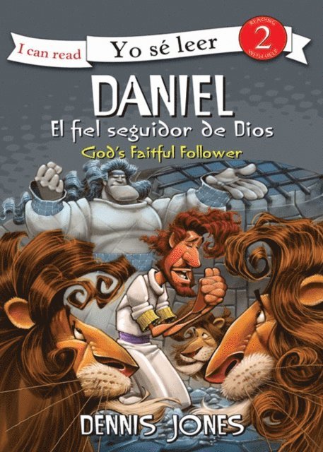 Dennis Jones - Daniel, el fiel seguidor de Dios / Daniel, God's Faithful Follower, E-bok